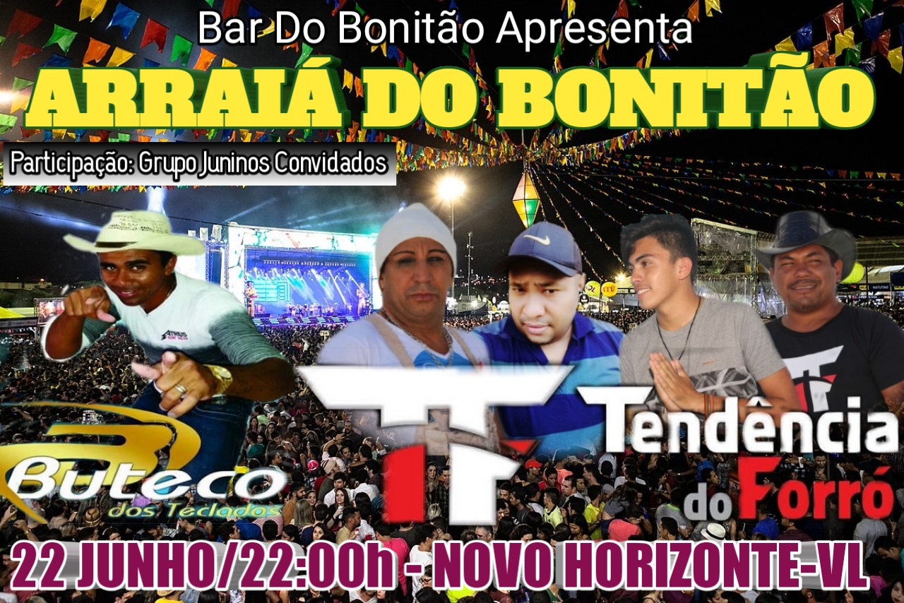22 de Junho arraial no Bairro Novo Horizonte