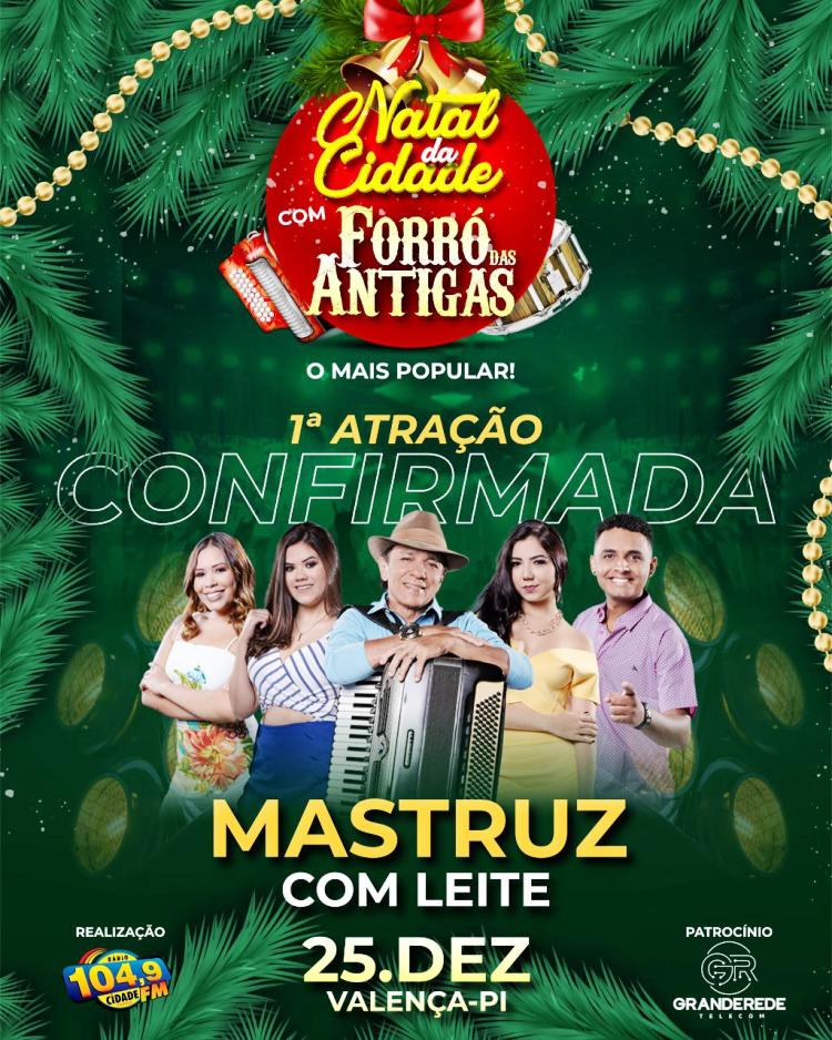 Confirmada em Valença: 25 de Dezembro, Banda Mastruz com Leite no ‘Natal da Cidade’