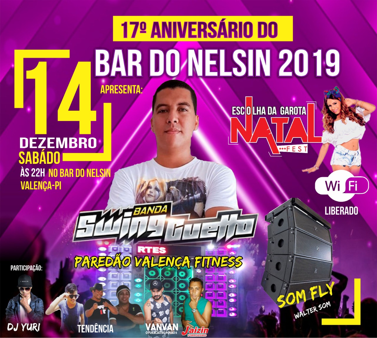 17º aniversario do Bar do Nelsin tem Swing Guetto, Tendência do Forró e varias atrações.