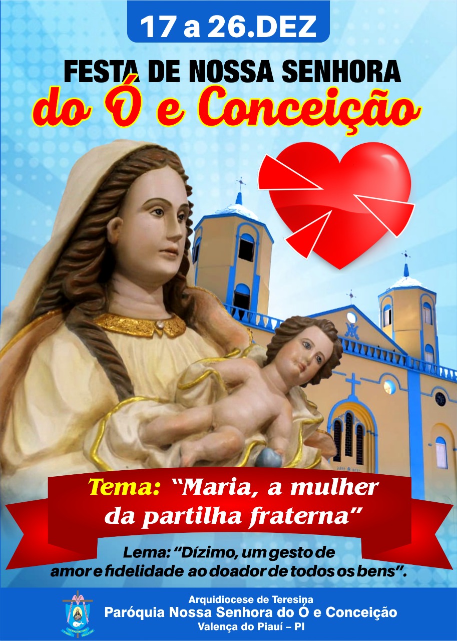 Programação dos Festejos de Nossa Senhora do Ó e Conceição de Valença do Piaui